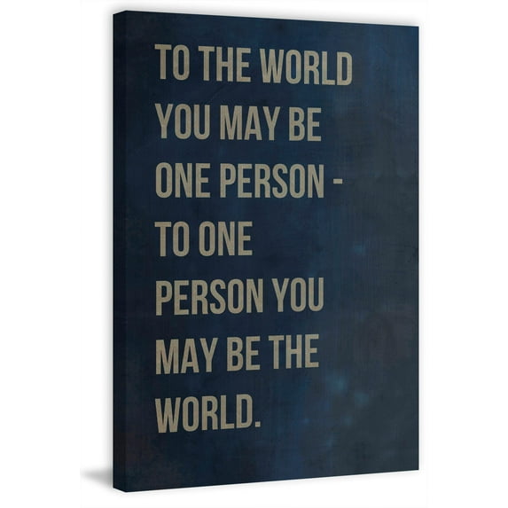 You May Be the World Painting Print on Wrapped Canvas