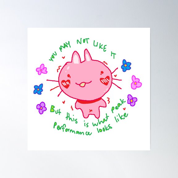 You May Not Like It But This Is What Peak Performance Looks Like Poster Wall Art, Modern Wall Decor, 16x16 UNFRAMED