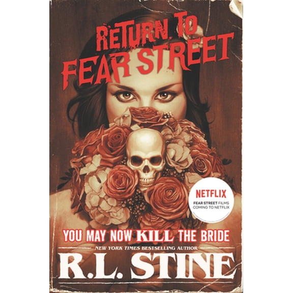 Pre-Owned You May Now Kill the Bride (Return to Fear Street, 1), 9780062694256, 0062694251, Paperback,