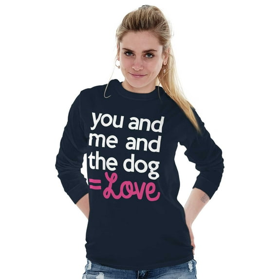 You Me Dog Love Cute Pet Owner Family Women's Long Sleeve T Shirt Brisco Brands S