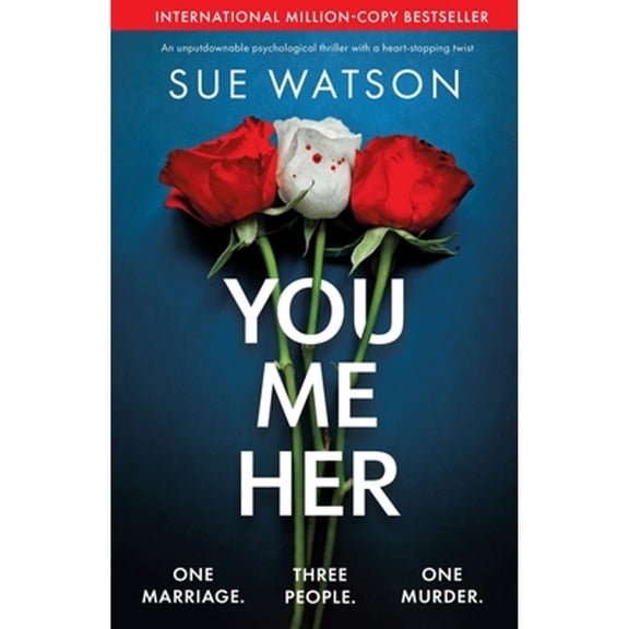 Pre-Owned You, Me, Her: An unputdownable psychological thriller with a heart-stopping twist (Paperback) 1835252699 9781835252697