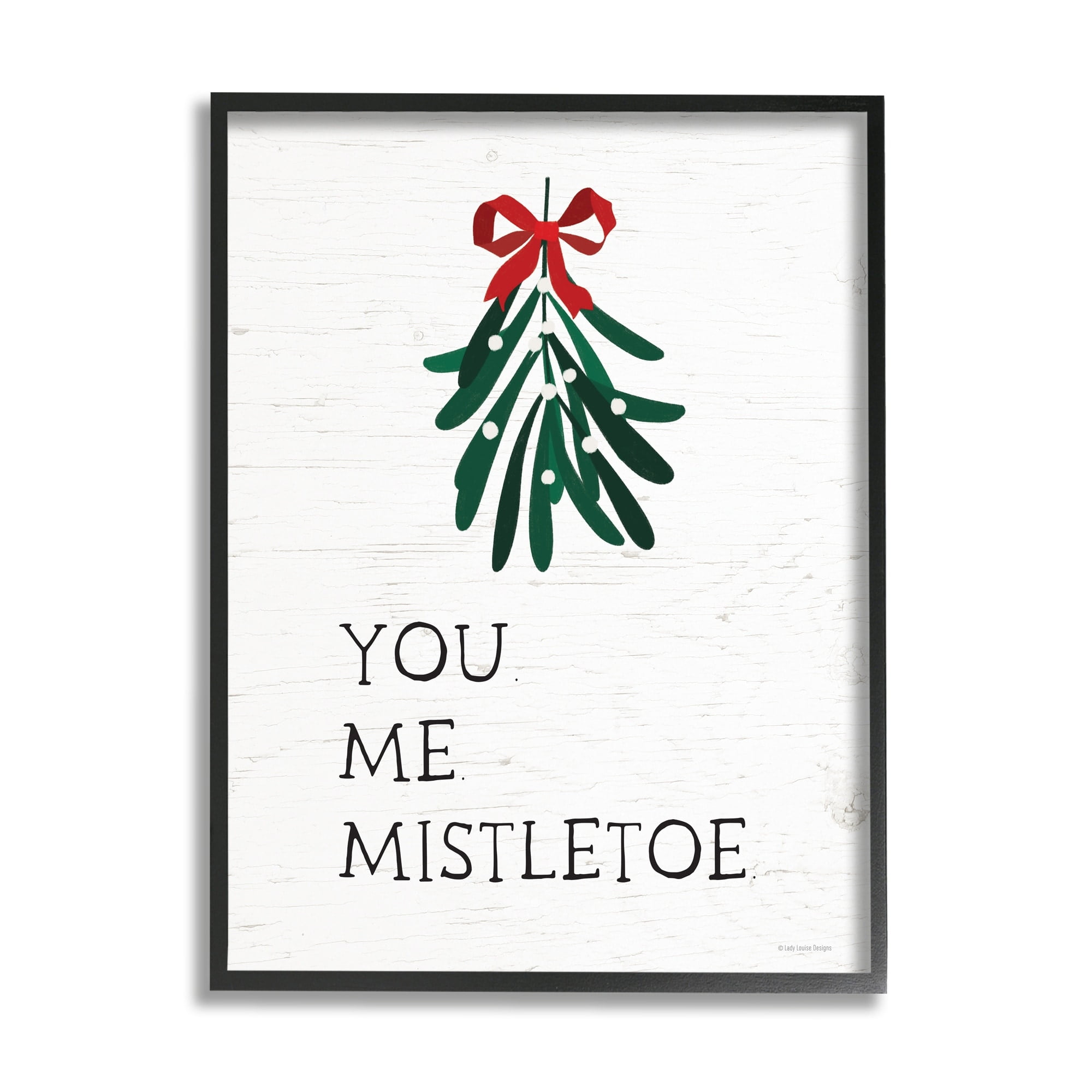 You Me Mistletoe Rustic Pattern Holiday Quote Inspirational Graphic Art Framed Art Print Wall Art