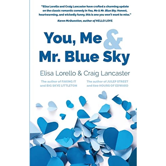 Pre-Owned You, Me & Mr. Blue Sky (Paperback) 0997643331 9780997643336