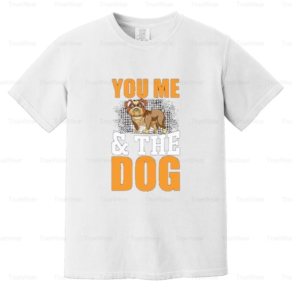 You, Me, The Dog, Funny, Pet Owner, Couple, Canine Love, Family, Friend Comfort Color T-Shirt Unisex, up to 4XL