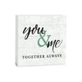 thumbnail image 1 of You Me Together Always White Woodgrain 5 x 5 Wood Tabletop Sign Plaque, 1 of 4