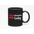 thumbnail image 1 of You & Me. Valentines Day or Anniversary, Black 11oz Ceramic Mug, 1 of 5