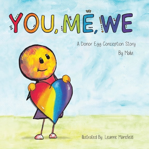 You, Me, We You, Me, We, A Donor Egg Conception Story, (Paperback)