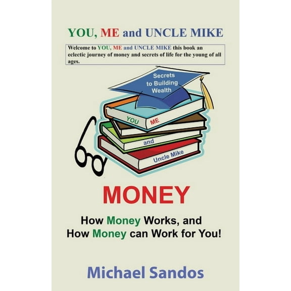 You, Me and Uncle Mike, (Paperback)