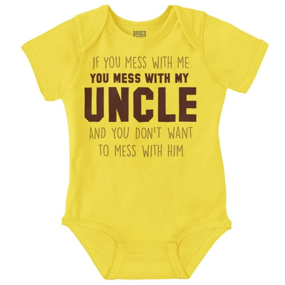 You Mess With My Uncle Romper Boys or Girls Infant Baby Brisco Brands 24M