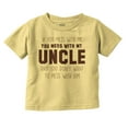 thumbnail image 1 of You Mess With My Uncle Toddler Boy Girl T Shirt Infant Toddler Brisco Brands 4T, 1 of 6
