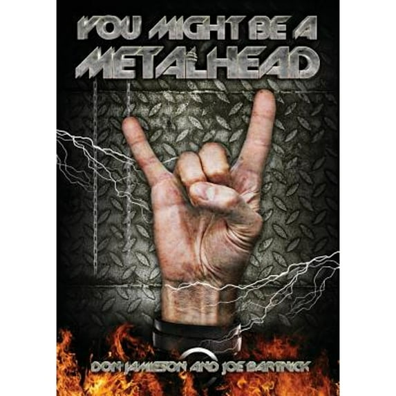 You Might Be A Metalhead (Paperback)