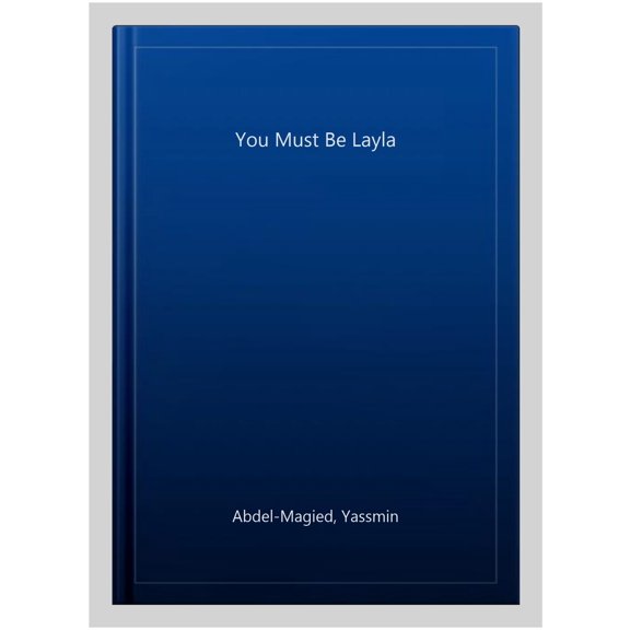 You Must Be Layla