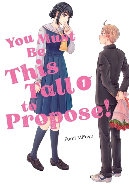 You Must Be This Tall to Propose! 1, (Paperback)