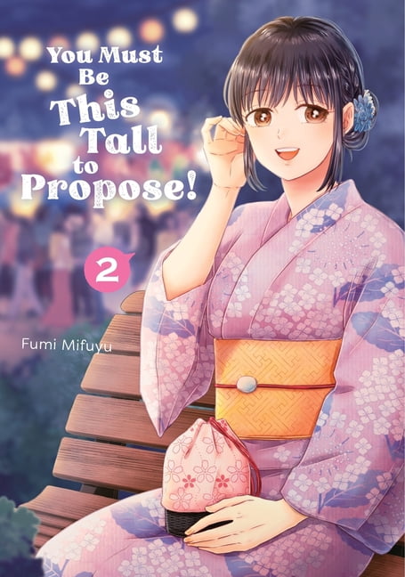 You Must Be This Tall to Propose! 2, (Paperback)