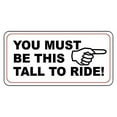 thumbnail image 1 of You Must Be This Tall to Ride Retro Vintage Style Metal Sign - Wall Decor Size: 12 x 16 inch, 1 of 5