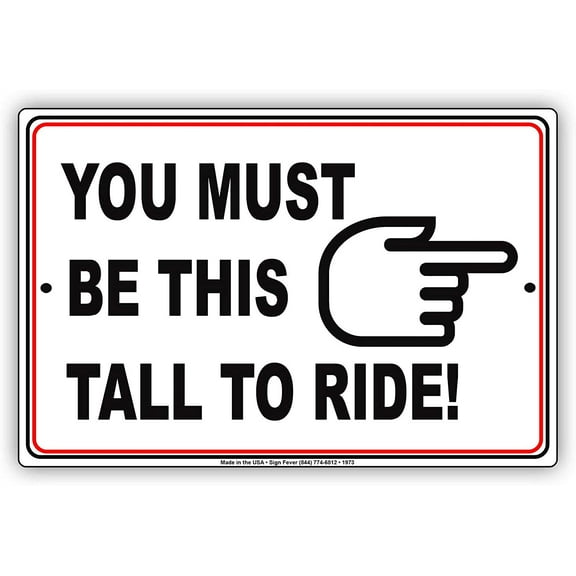 You Must Be This Tall to Ride Roller Coaster Theme Park Metal Poster Wall Art Decor Aluminum Signes Size: 16 x 12 Inches
