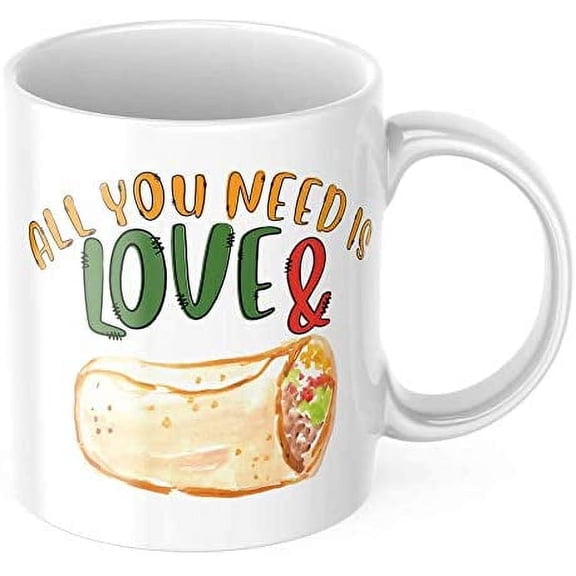 All You Need is Love and Burritos Coffee Mug Valentine's Day Love Gift Idea Be Mine Heart Funny Cute Taco Bout Comfort Food Nom Motivation Inspiration 11-ounce White Ceramic Novelty Tea Cup | CMP00248