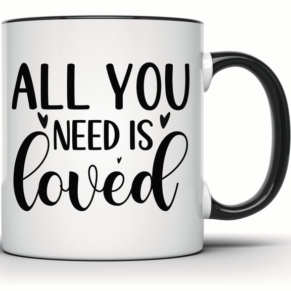 All You Need Is Love Mug - Inspirational Heart Coffee Mug - Motivational Quote Gift - Daily Positivity Reminder - 11 Ounce Black Rim Handle Novelty Coffee Cup - WMUG1500-BLK