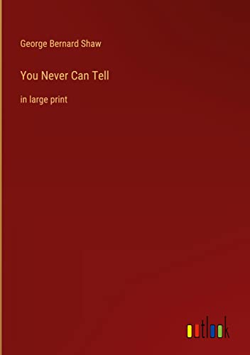 You Never Can Tell : in large print (Hardcover)