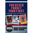 thumbnail image 1 of You Never Forget Your First: A Collection of New York Rangers Firsts., (Paperback), 1 of 1