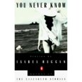 thumbnail image 1 of Pre-Owned You Never Know: Stories (Paperback) 0140149872 9780140149876, 1 of 1