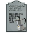 thumbnail image 1 of You Never Know How Strong Novelty Sign | Indoor/Outdoor | Funny Home Décor for Garages, Living Rooms, Bedroom, Offices | SignMission personalized gift Wall Plaque Decoration, 1 of 5