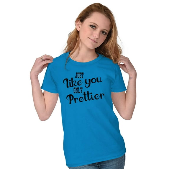 You Only Prettier Country Attitude Womens Fitted Plus Size Graphic Tee Brisco Brands 2X