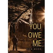 You Owe Me, Hardcover