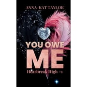 You Owe Me Heartbreak high 1, Paperback