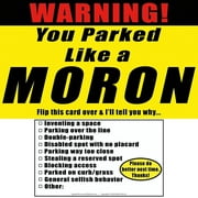 Witty Yeti Hilarious Prank Gag Gift You Parked like a Moron Note, Multicolor Cardstock 5" x 3", 25 Pack