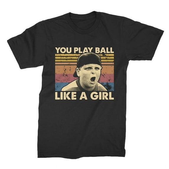 You Play Ball Like A Girl Vintage Retro Unisex T-Shirt, Gift for Men and Women