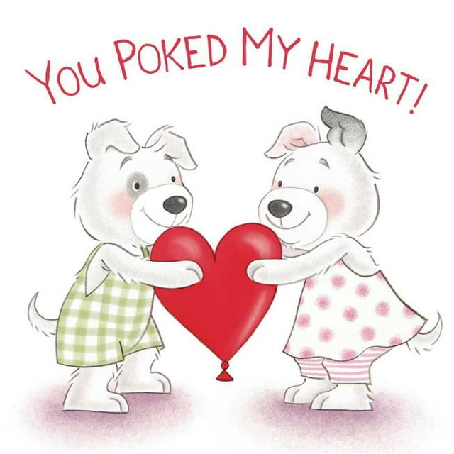 You Poked My Heart! (Board book)