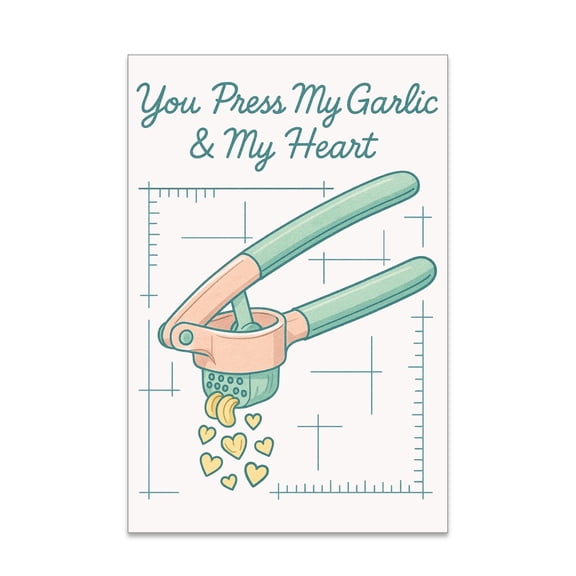 You Press My Garlic Humor - Couples Wall Art - 13x19 Poster Print - Kitchen Decor