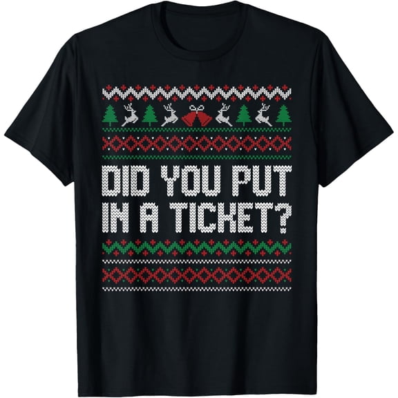 Did You Put in A Ticket Ugly Christmas Computer Tech Support T-Shirt- American fashion hot selling casual retro high quality 100% cotton T-shirt 1 piece