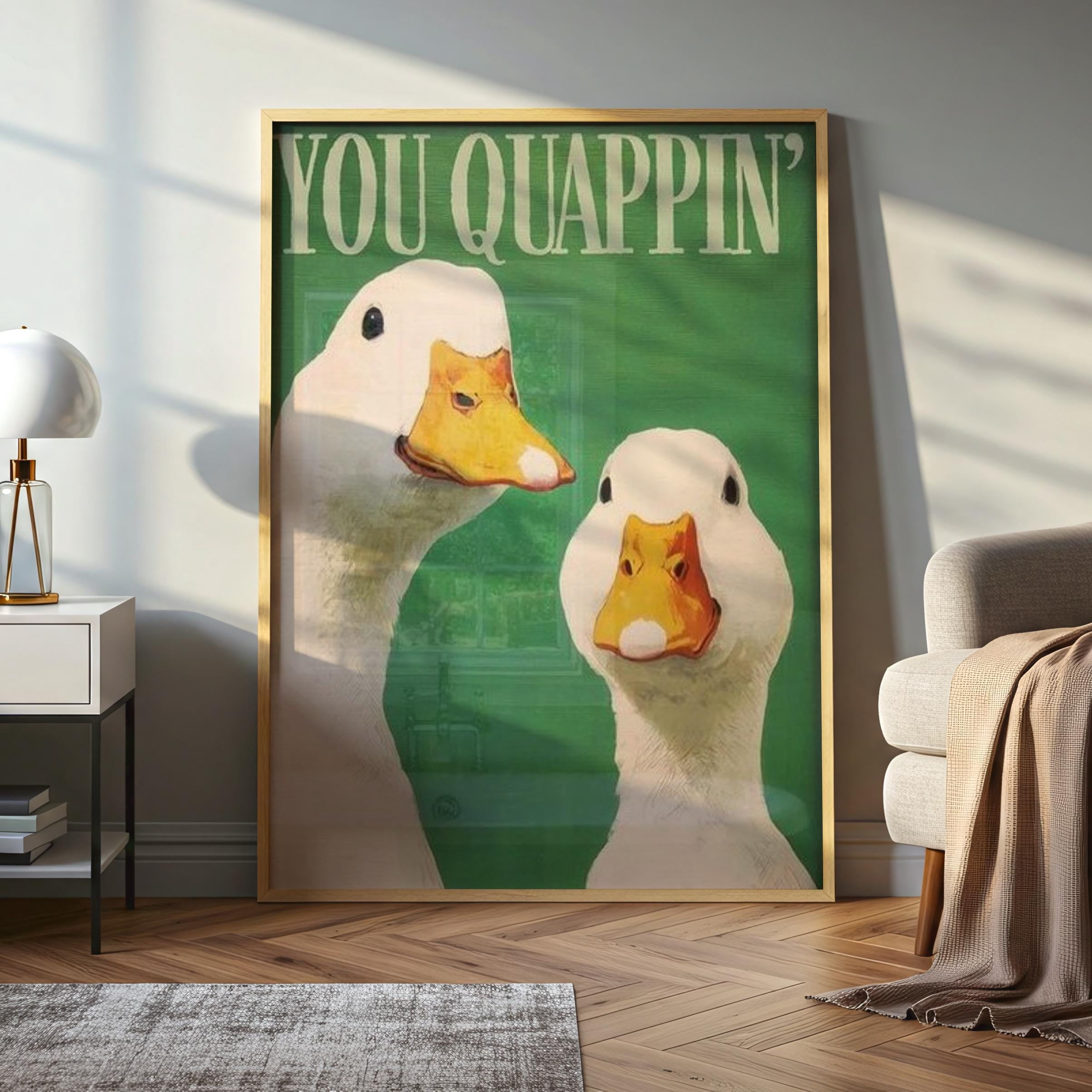 You Quappin' Duck Restroom Wall Art, Funny Farmhouse Bathroom Decor Poster, Poster Only