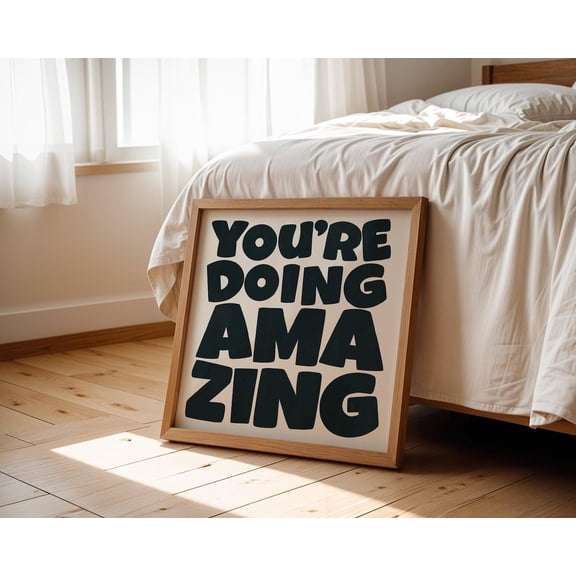 You'Re Doing Amazing Trendy Wall Art