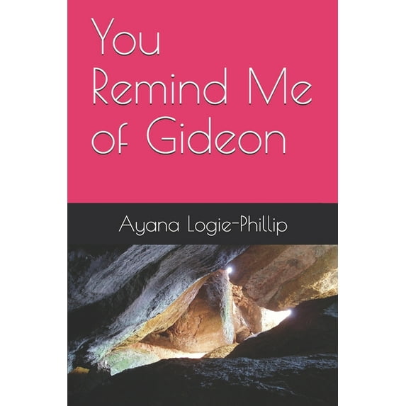 You Remind Me of Gideon (Paperback)