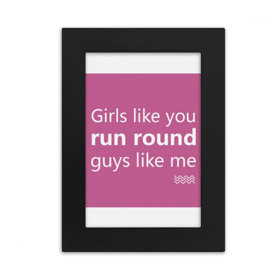 You Run Around Me Art Deco Fashion Desktop Photo Frame Picture Display Art Painting Exhibit