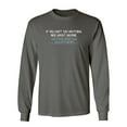 thumbnail image 1 of You Can't Say Anything Nice About Anyone, Sit Next To Me We'll Make Fun together Sarcastic Novelty Gift Idea Adult Humor Funny Men's Long Sleeve Shirts, 1 of 3