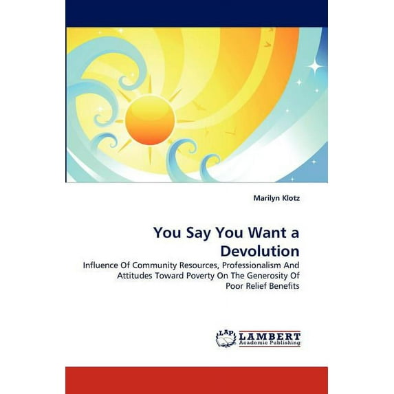You Say You Want a Devolution (Paperback)