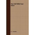 thumbnail image 1 of You Sell With Your Voice Paperback 1406777625 9781406777628 E. C. Buehler, 1 of 1