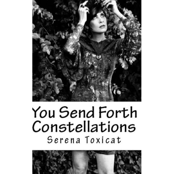 You Send Forth Constellations, (Hardcover)