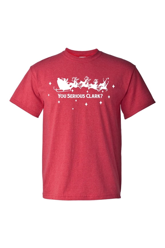 You Serious Clark - Christmas Movie T Shirt - Large - Heather Red