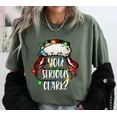 thumbnail image 1 of You Serious Clark Shirt,Winter Shirt,Winter Gift,Winter Shirts For Women,Winter Shirt, Shirt,Winter Movie Tshirt All Size S-5XL, 1 of 5