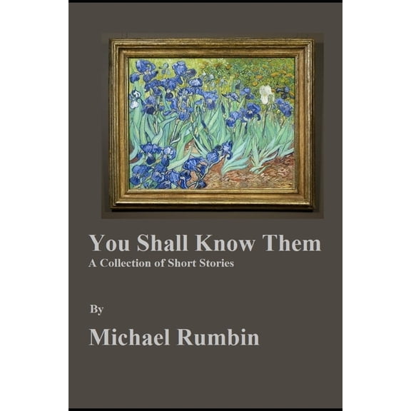 You Shall Know Them : A Collection of Short Stories (Paperback)