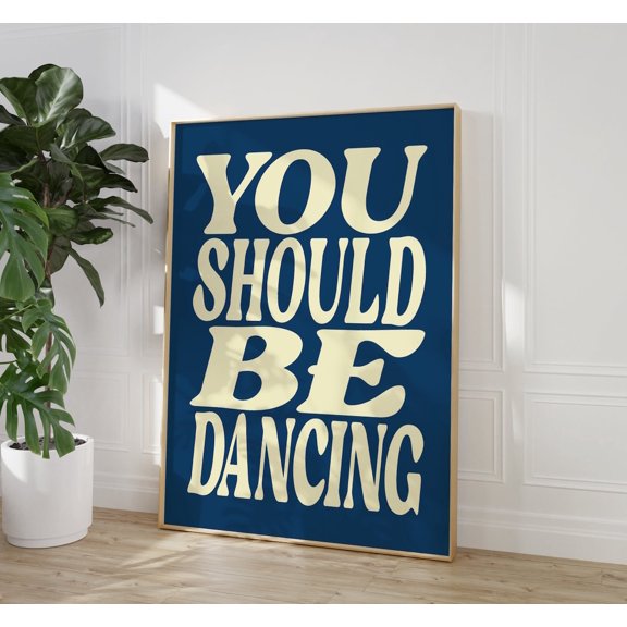 You Should Be Dancing Retro Lyrics Wall Art Print, Eclectic Music Decor