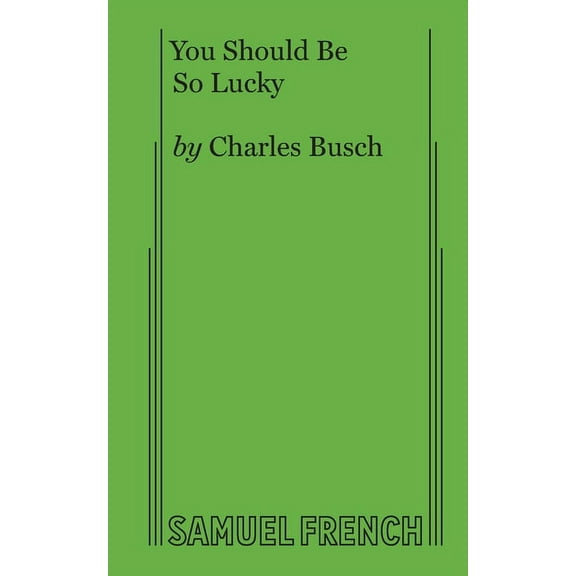 You Should Be So Lucky, (Paperback)