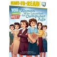 thumbnail image 1 of You Should Meet Women Who Launched the Computer Age: Ready-To-Read Level 3, (Hardcover), 1 of 1