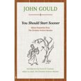 thumbnail image 1 of Pre-Owned You Should Start Sooner: Maine Dispatches from The Christian Science Monitor (Paperback) 1608935485 9781608935482, 1 of 1