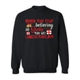 thumbnail image 1 of You Stop Believing In Santa Sweatshirt Men -Image by Shutterstock, Male Medium, 1 of 4